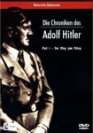 Die Chroniken des Adolf Hitler – Der Weg zum Krieg